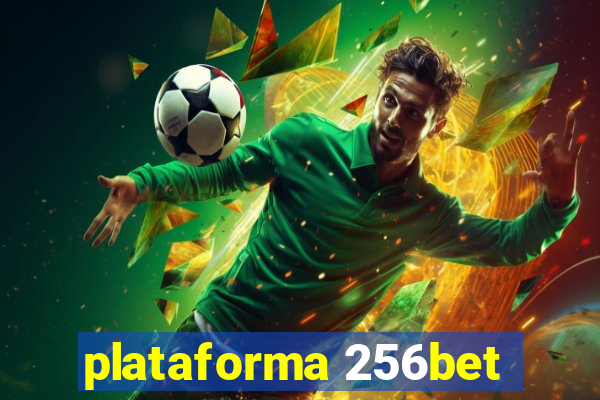 plataforma 256bet